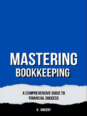 cover image of Mastering Bookkeeping